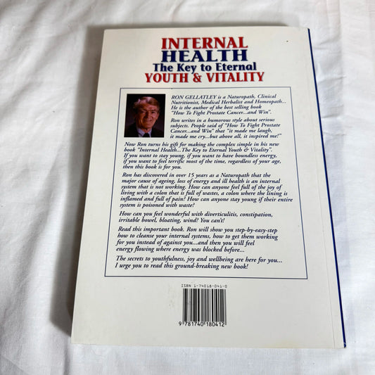 The Internal Health: The Key To External Youth & Vitality - Ron Gellatley