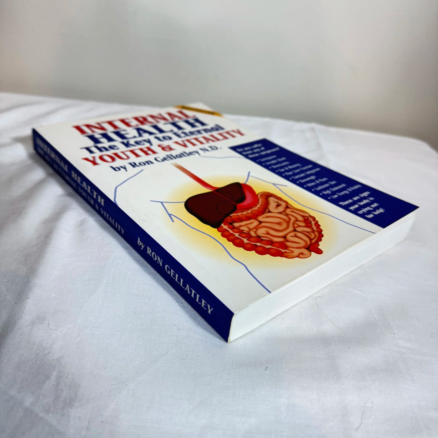 The Internal Health: The Key To External Youth & Vitality - Ron Gellatley