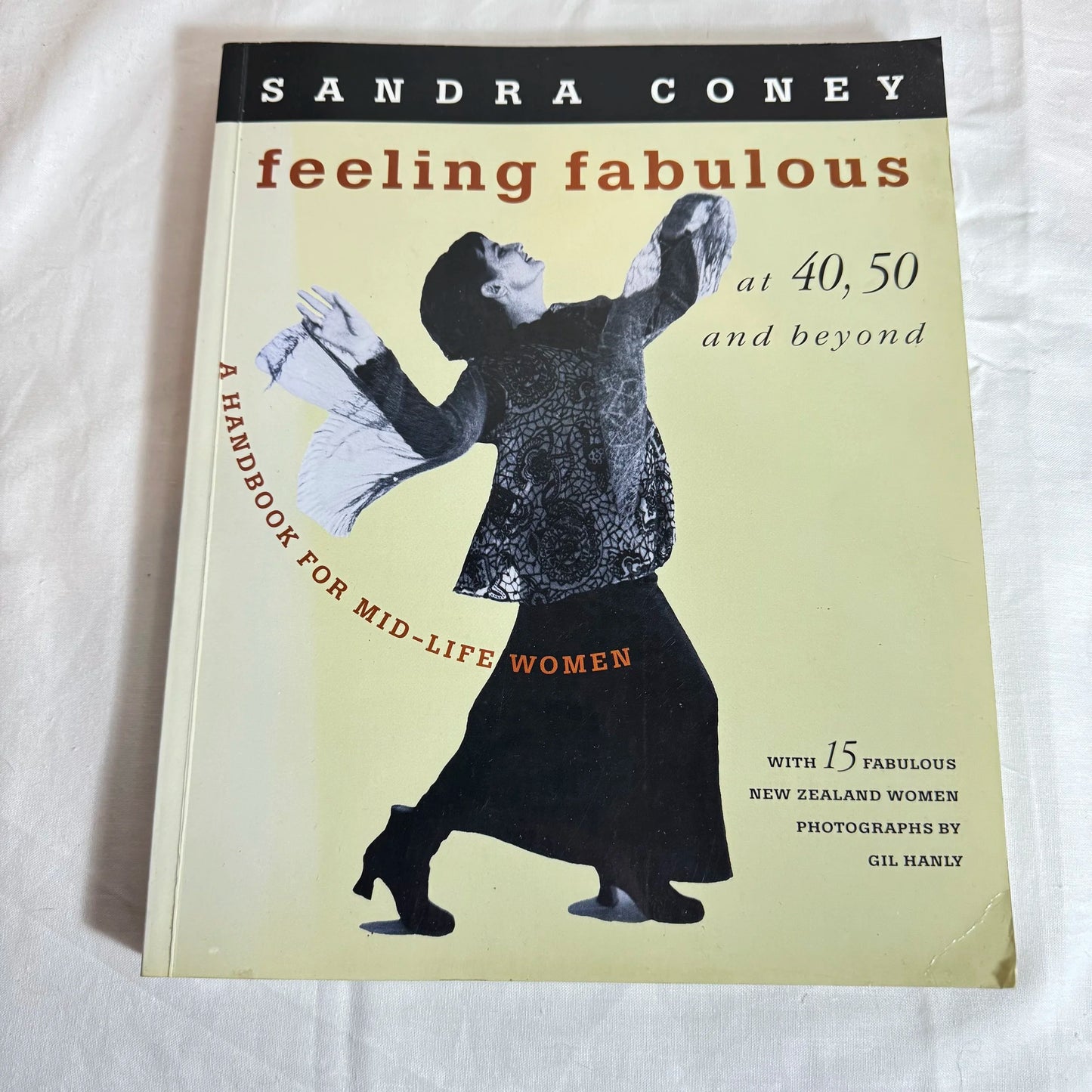 Feeling Fabulous at 40, 50 and beyond - Sandra Coney