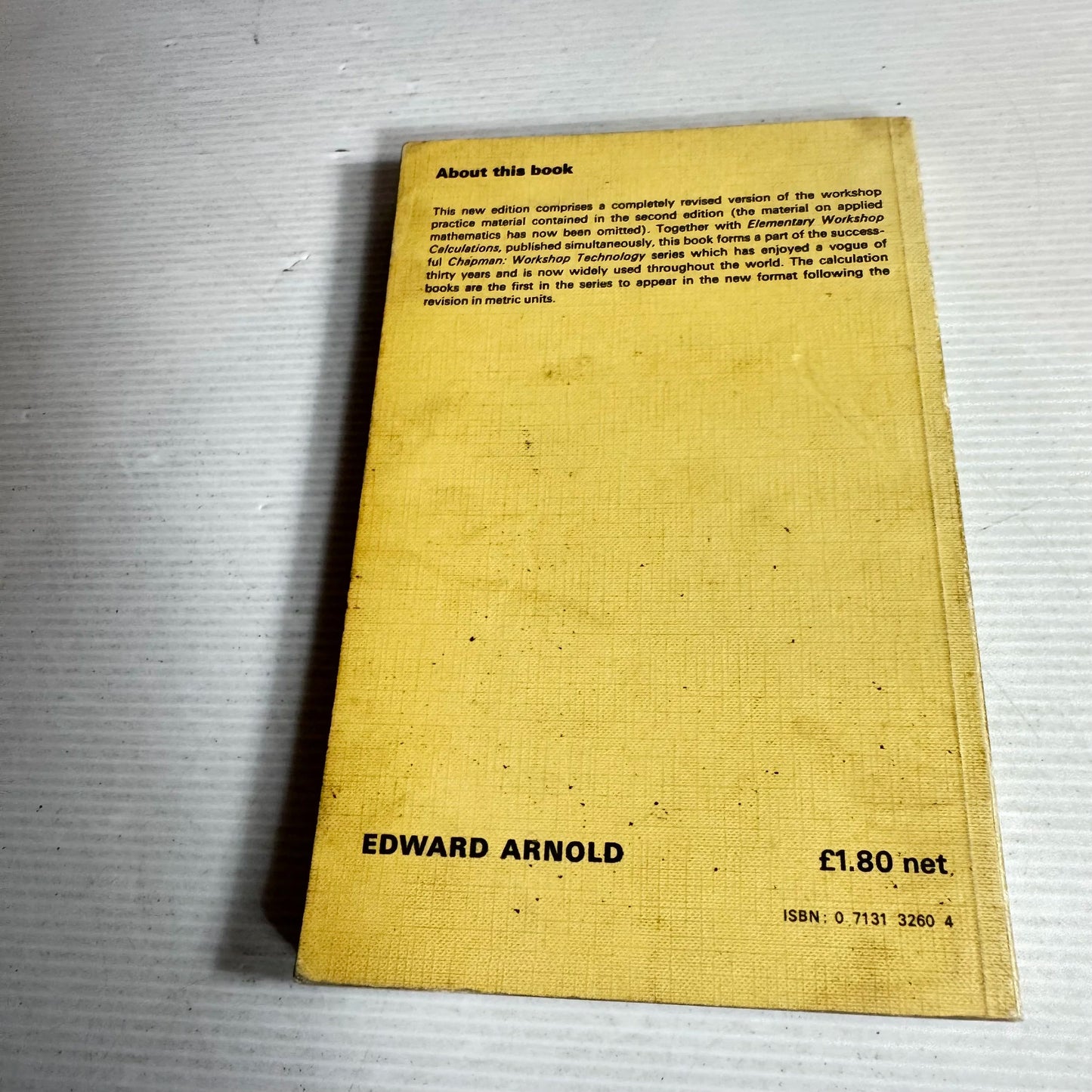 Senior Workshop Calculations (3rd Edition) SI Units - W. A. J. Chapman (Vintage 1972)