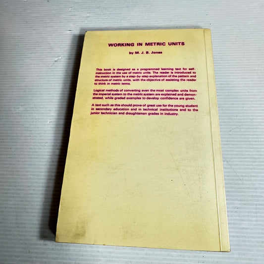 Working In Metric: A Programmed Learning Text - M. J. B. Jones (Vintage 1970)