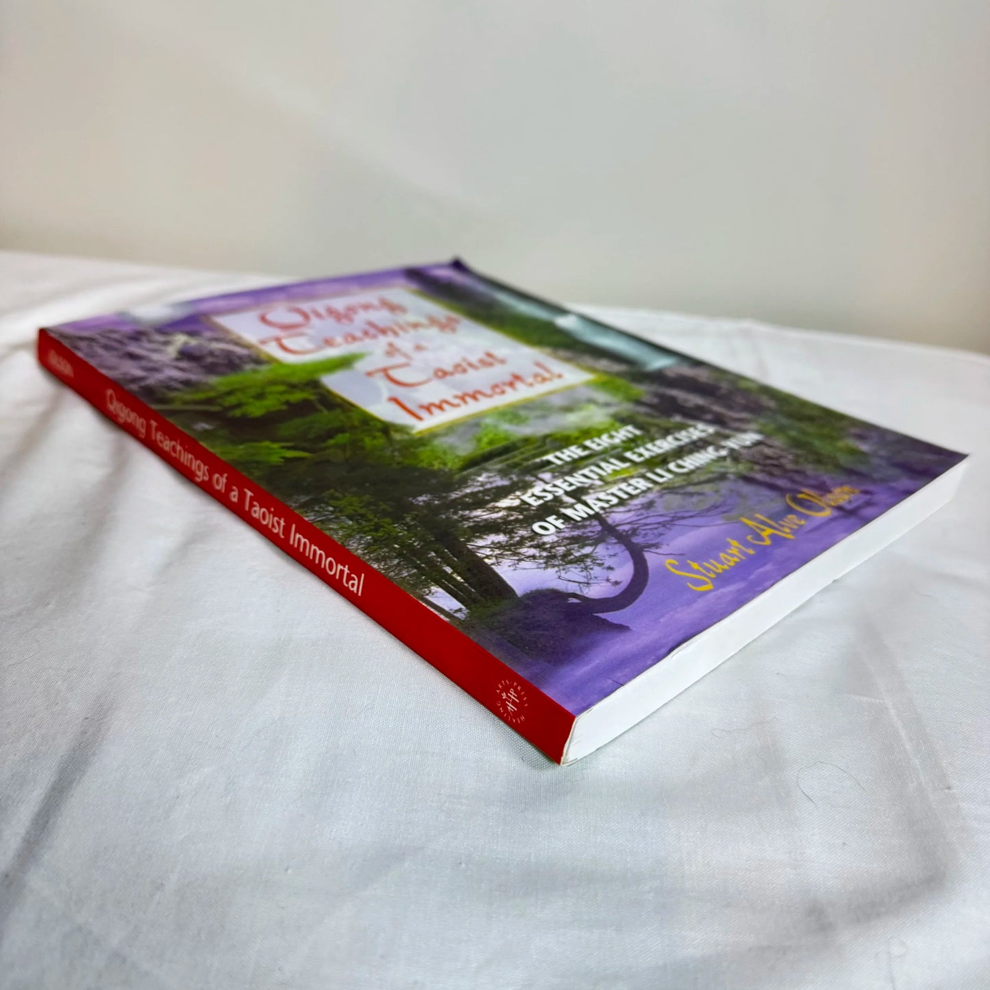 Qigong Teaching of a Taoist Immortal - Stuart Alve Olson