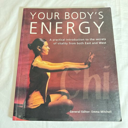 Your Body's Energy -  Emma Mitchell