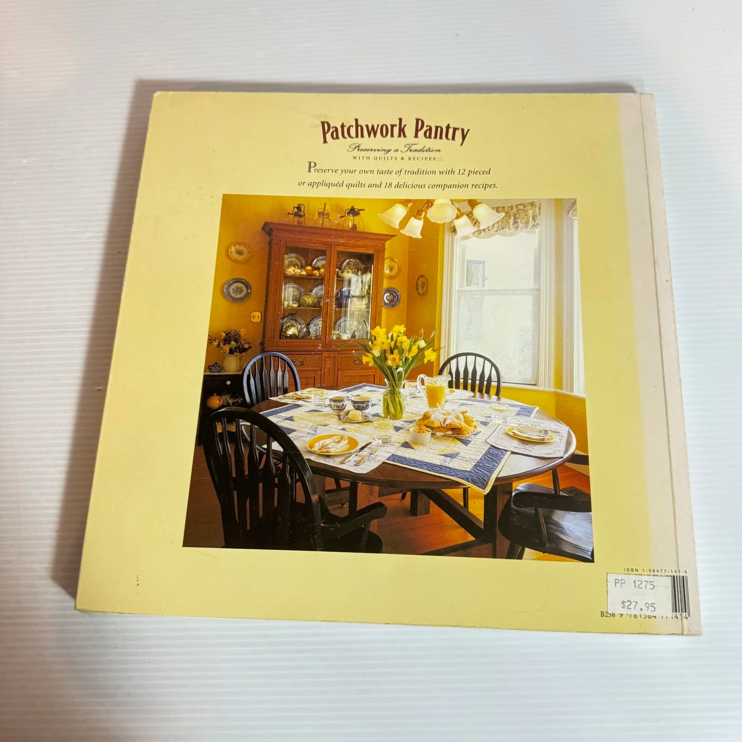 Patchwork Pantry : Preserving a Tradition with Quilts & Recipes - Suzette Halferty & Carol C. Porter
