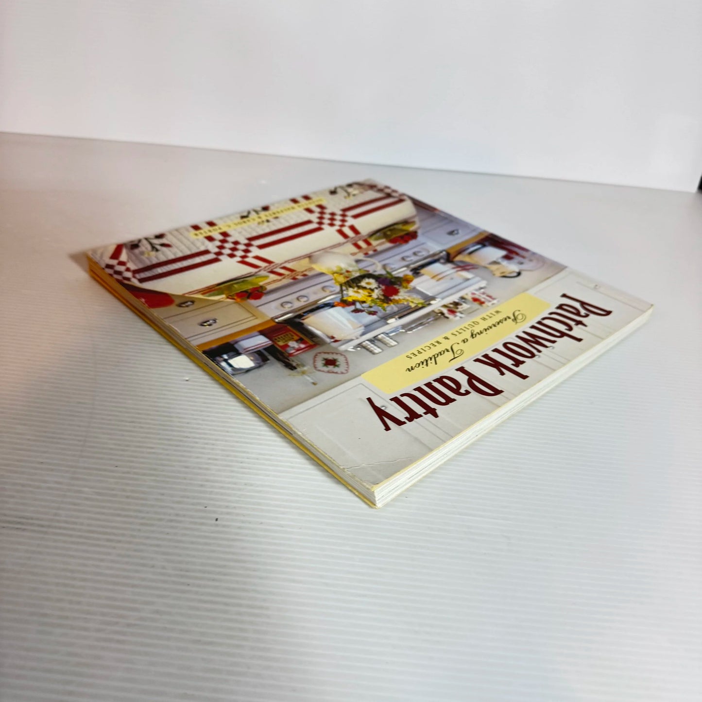 Patchwork Pantry : Preserving a Tradition with Quilts & Recipes - Suzette Halferty & Carol C. Porter