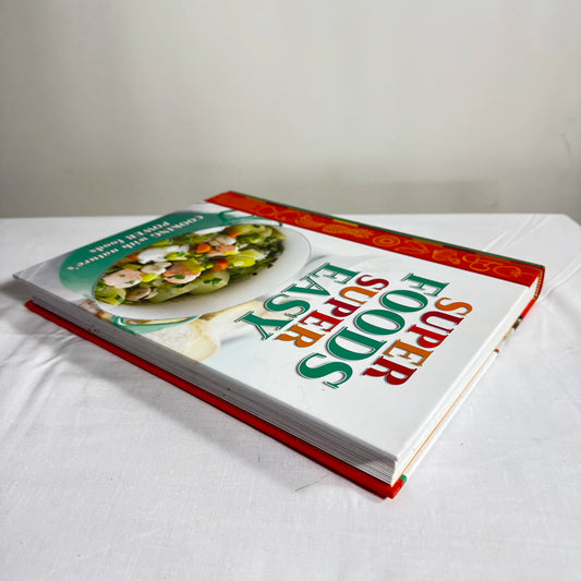 Super Foods Super Easy