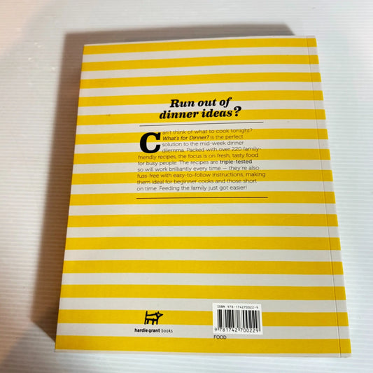 What's For Dinner? Easy Recipes For Every Day Of The Week - Michele Curtis