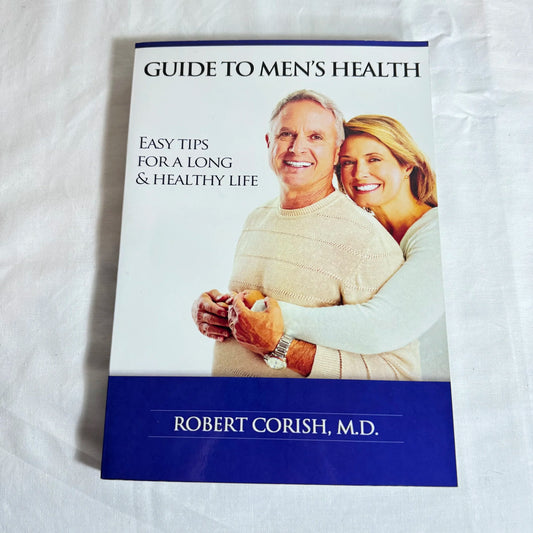 Guide to Men's Health - Robert Corish, M.D.
