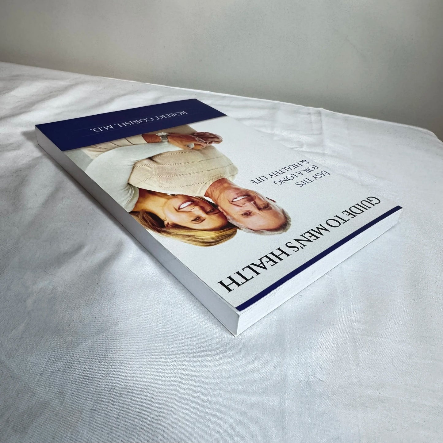 Guide to Men's Health - Robert Corish, M.D.