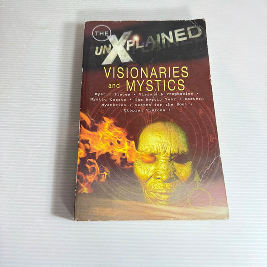 The Unexplained : Visionaries and Mystics