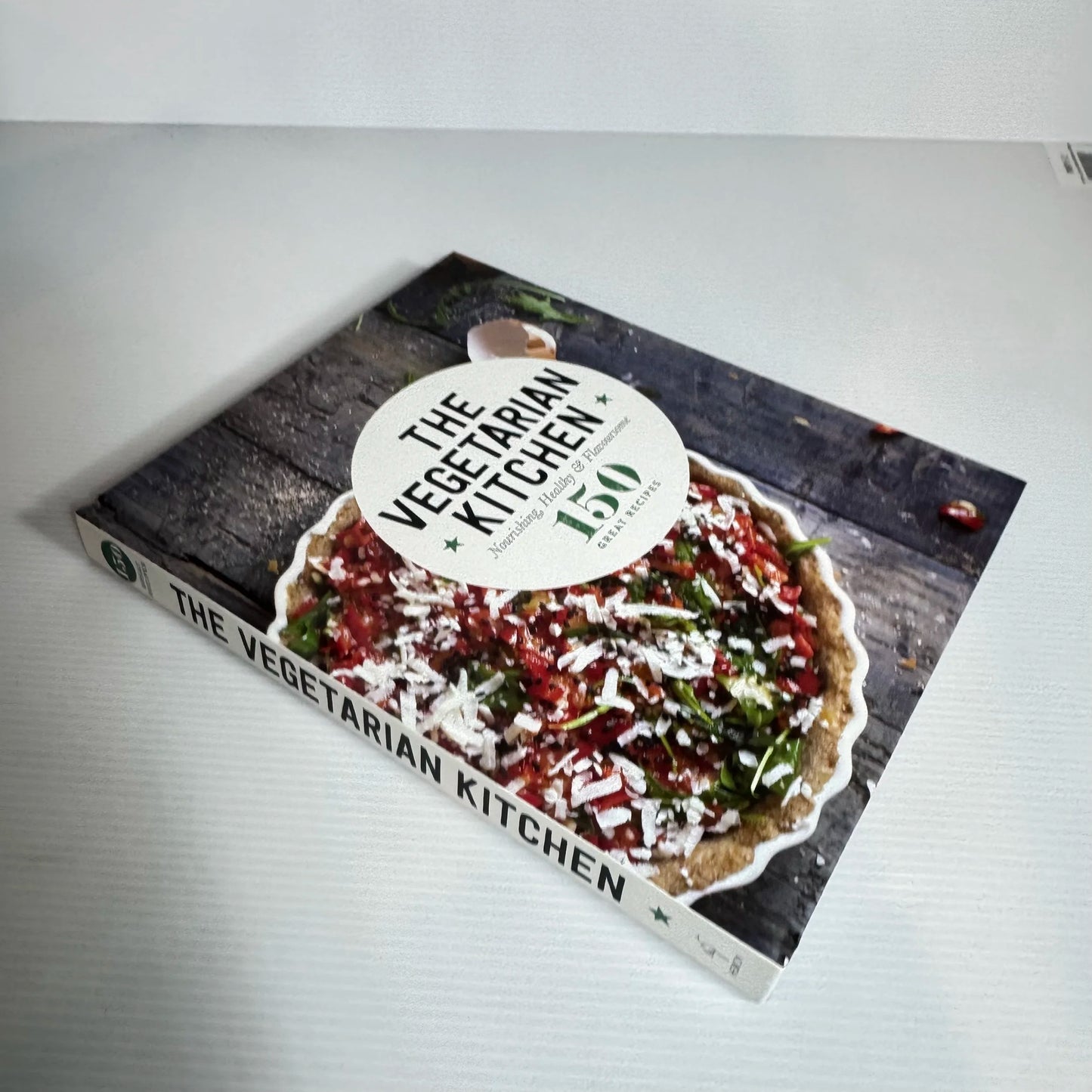 The Vegetarian Kitchen : Nourishing, Healthy & Flavoursome - 150 Great Recipes