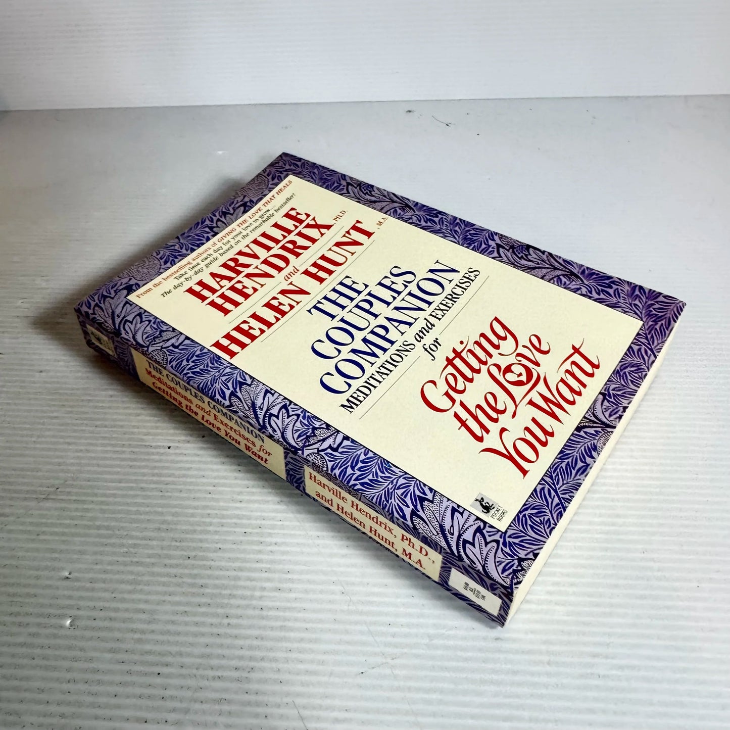 The Couples Companion : Meditations and Exercises for Getting the Love You Want - Harville Hendrix Ph.D. & Helen Hunt, M.A.