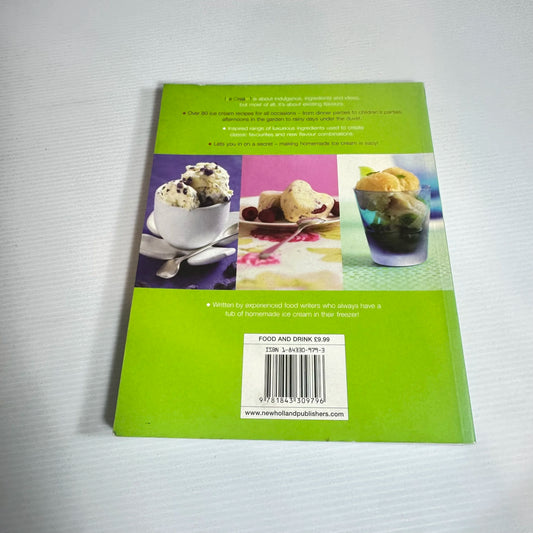 Ice Cream! Delicious Ice Creams for All Occasions - Pippa Cuthbert & Lindsay Cameron Wilson