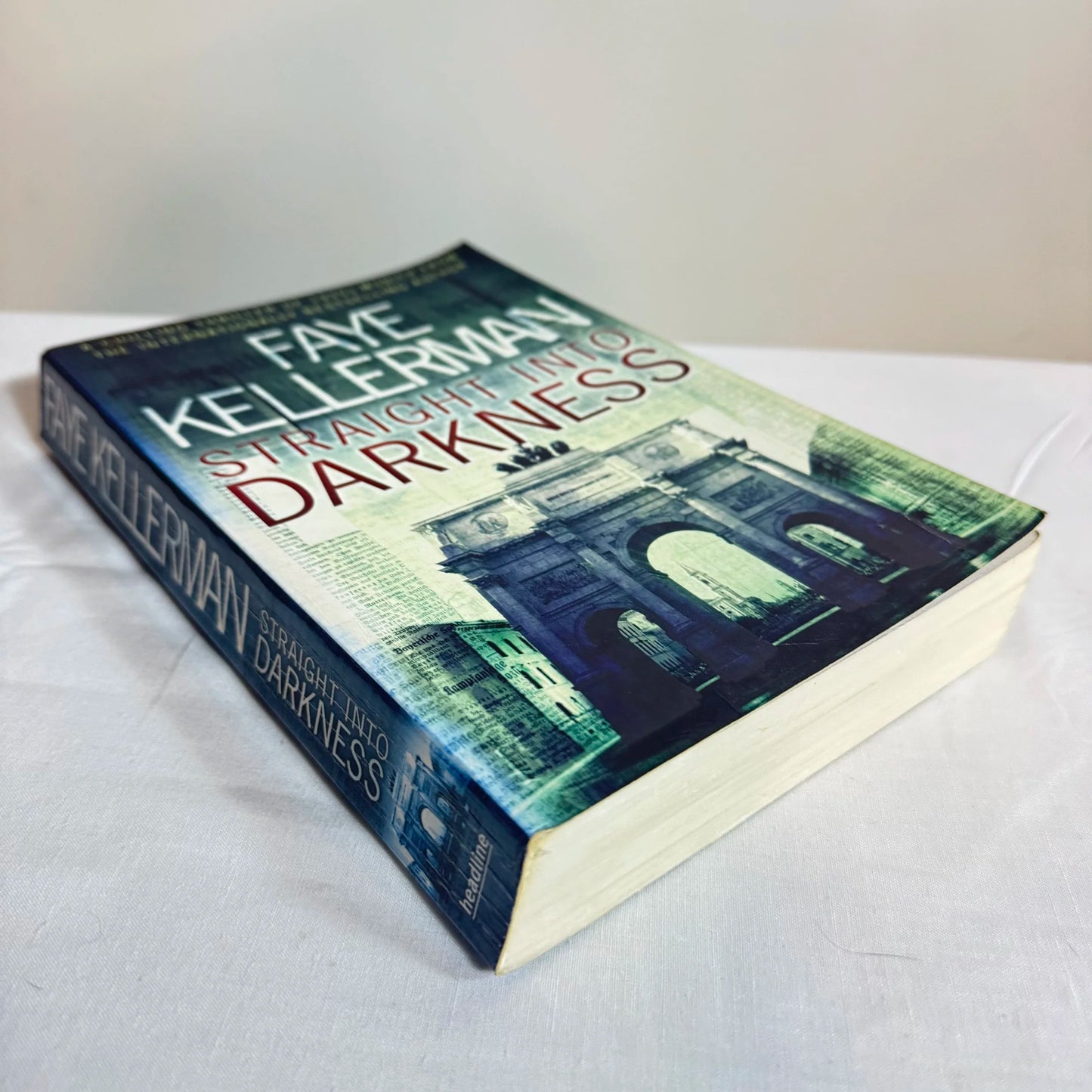 Straight Into Darkness - Faye Kellerman