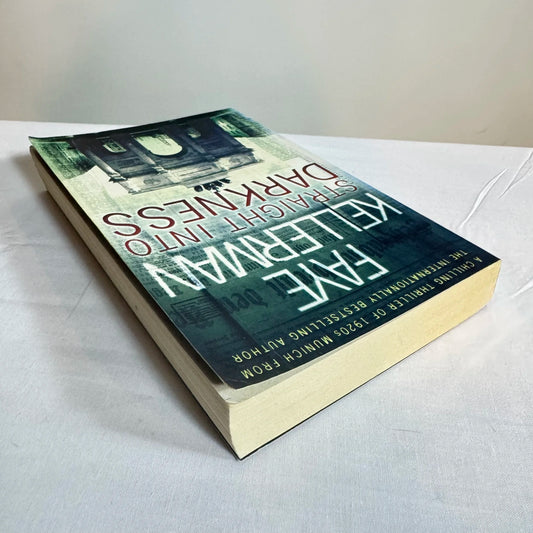 Straight Into Darkness - Faye Kellerman