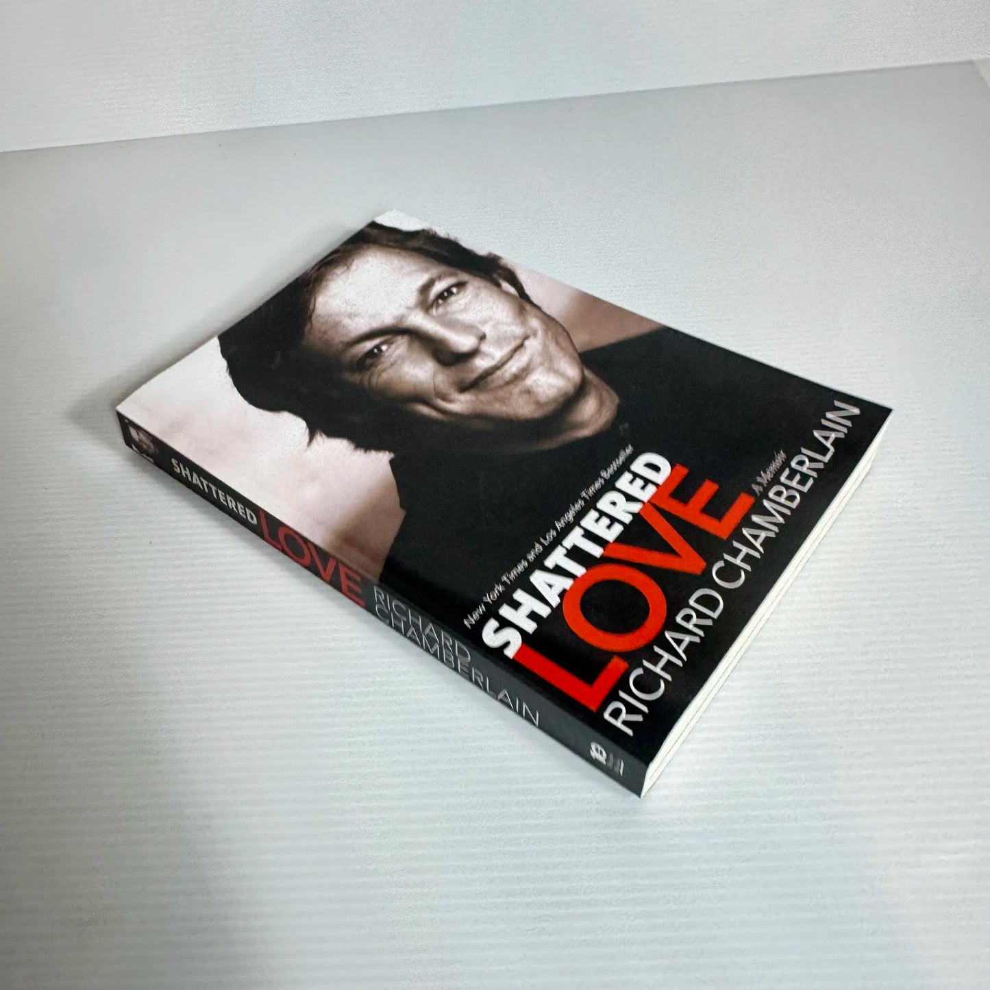 Shattered Love : A Memoir - Richard Chamberlain