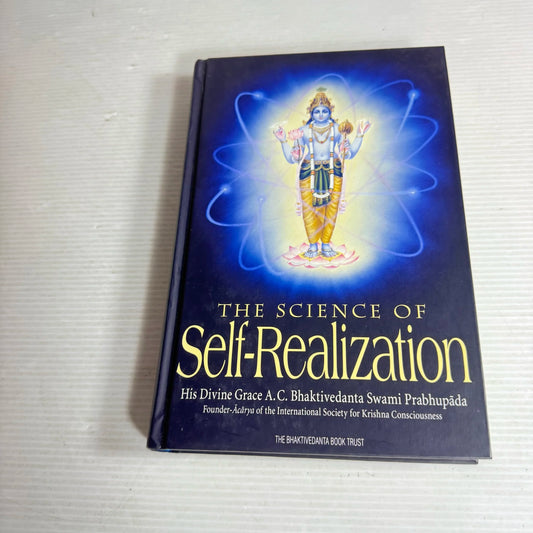 The Science of Self-Realization - His Devine Grace A C Bhaktivedanta Swami Prabhupada