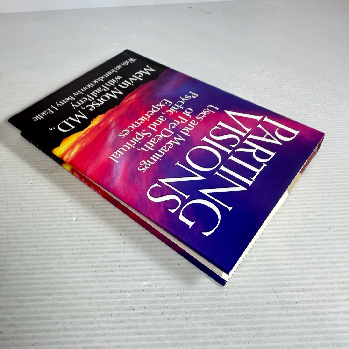 Parting Visions - Melvin Morse With Paul Perry