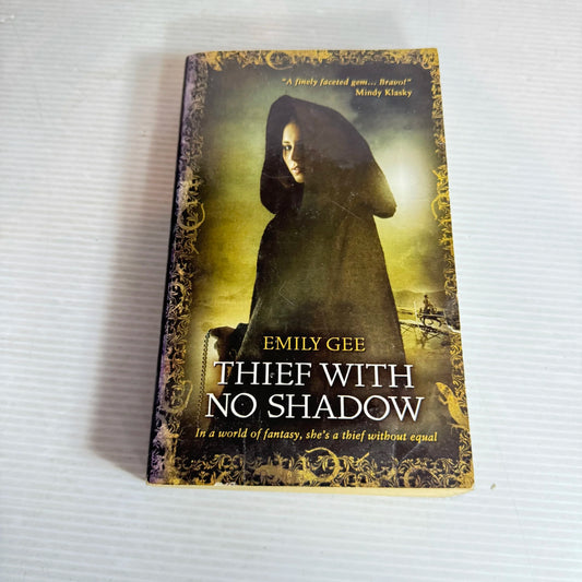 Thief With No Shadow - Emily Gee