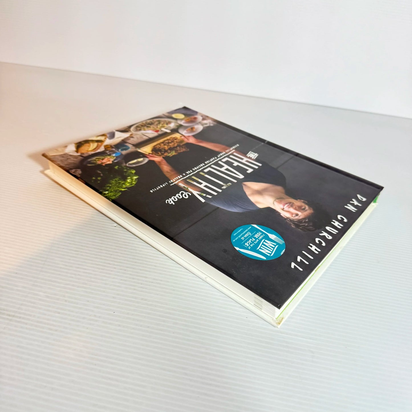 The Healthy Cook - Dan Churchill