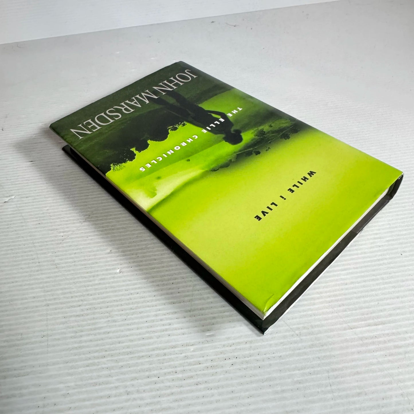 While I Live : The Ellie Chronicles - John Marsden