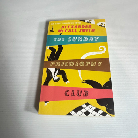 The Sunday Philosophy Club - Alexander McCall Smith