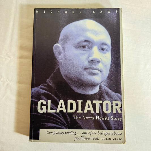 Gladiator : The Norm Hewitt Story - Michael Laws