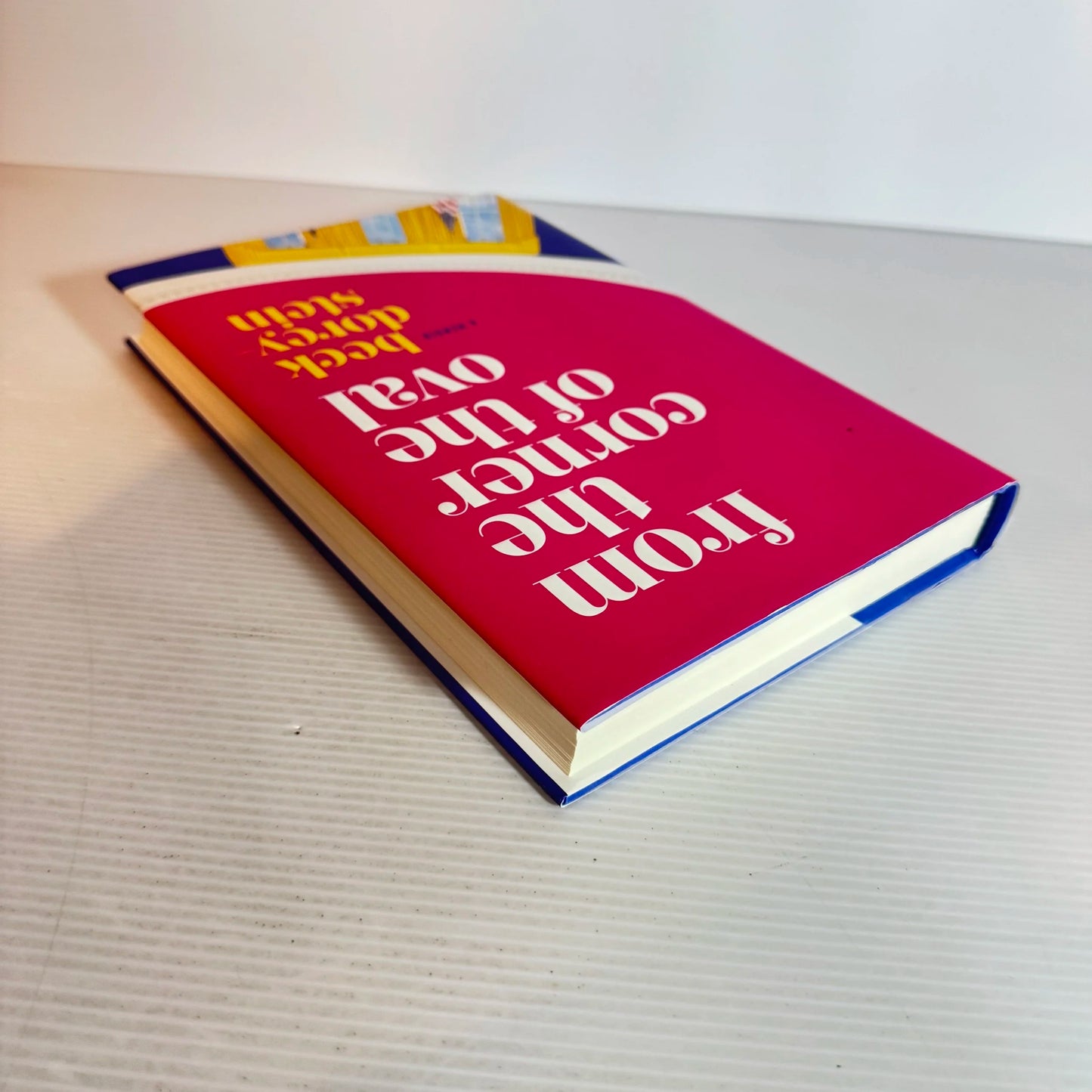 From the Corner Of The Oval - Beck Dorey-Stein