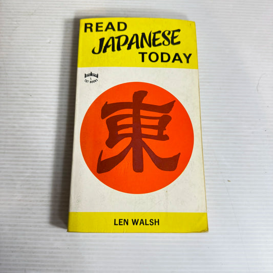 Read Japanese Today - Len Walsh (1986)