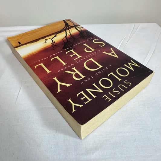 A Dry Spell - Susie Moloney