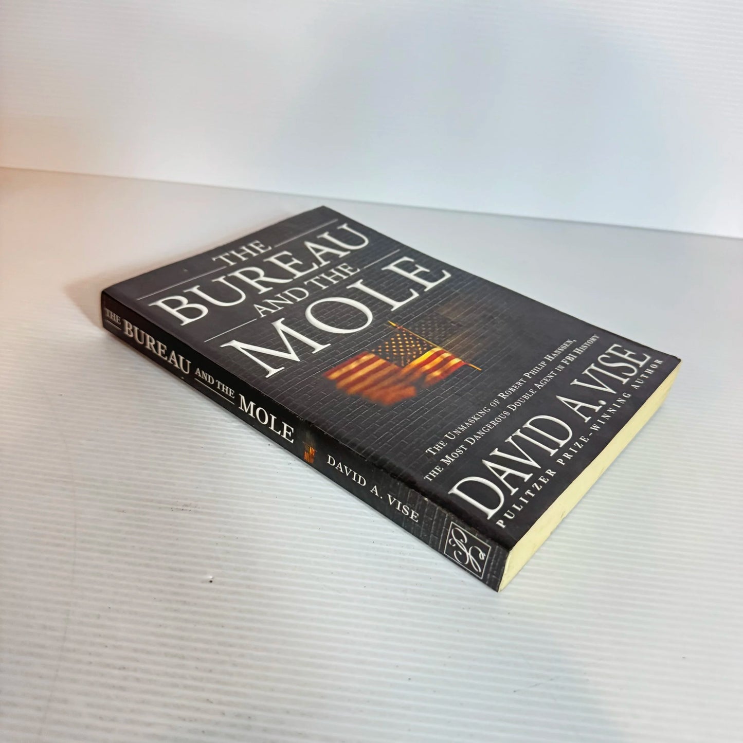 The Bureau and the Mole - David A. Vise
