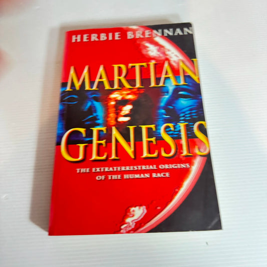 Martian Genesis : The Extraterrestrial Origins of The Human Race - Herbie Brennan