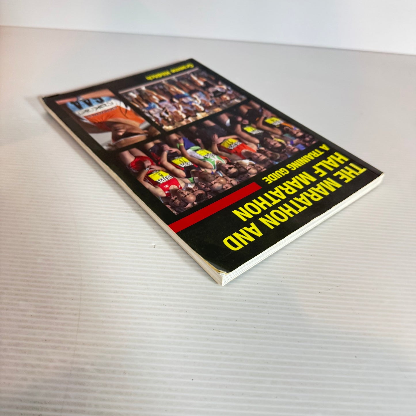 The Marathon And Half Marathon: A Training Guide - Graeme Hilditch