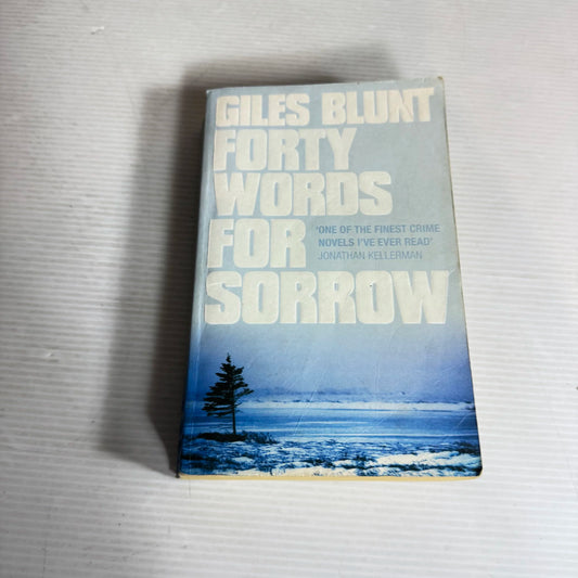 Forty Words for Sorrow - Giles Blunt