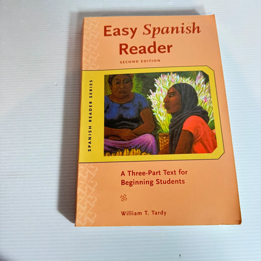 Easy Spanish Reader 2nd Edition - William T. Tardy