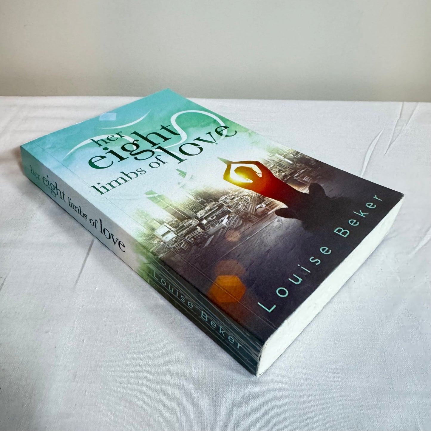 Her Eight Limbs Of Love - Lousie Beker