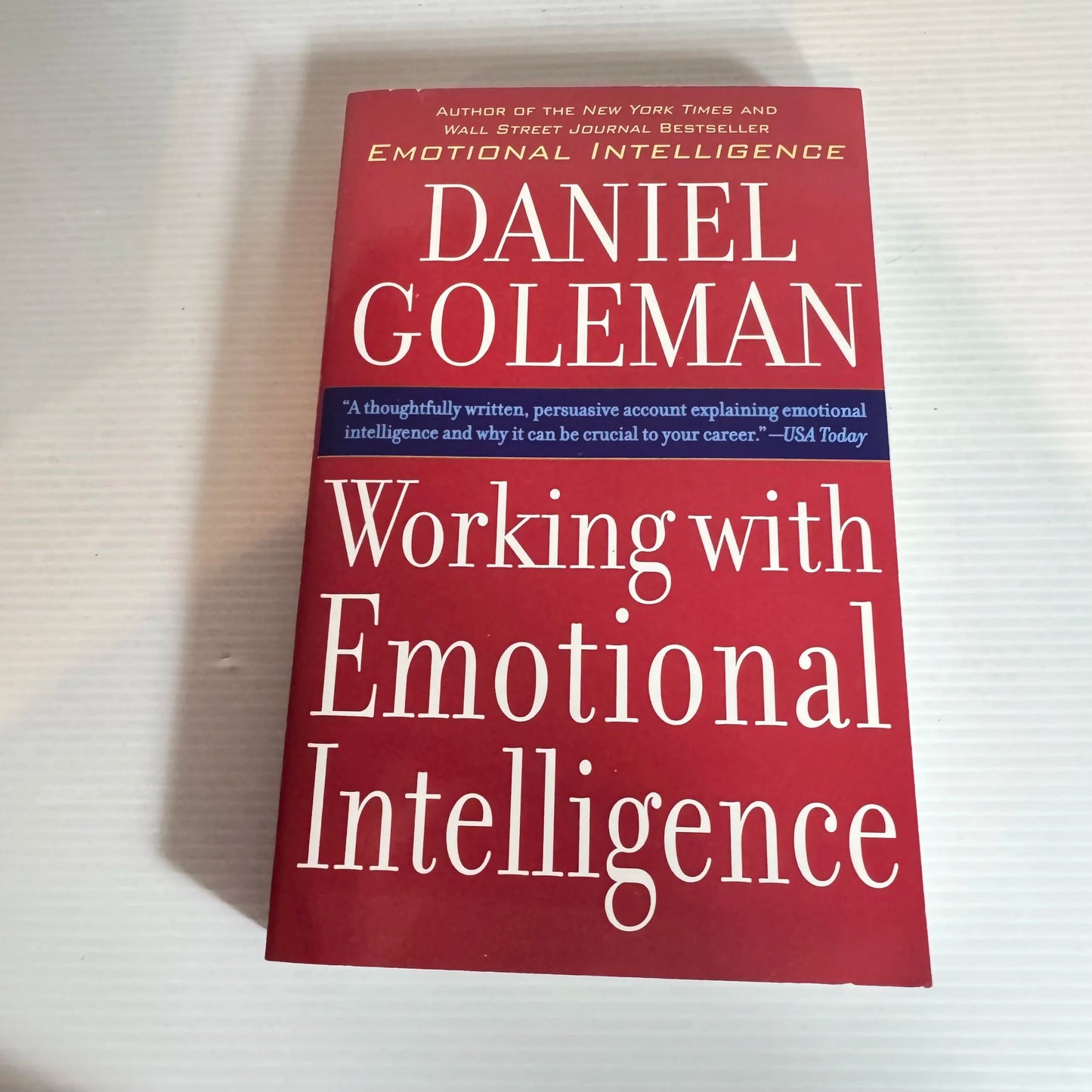Working with Emotional Intelligence - Daniel Goleman