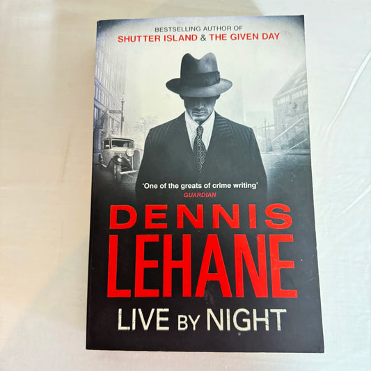Live By Night - Dennis Lehane