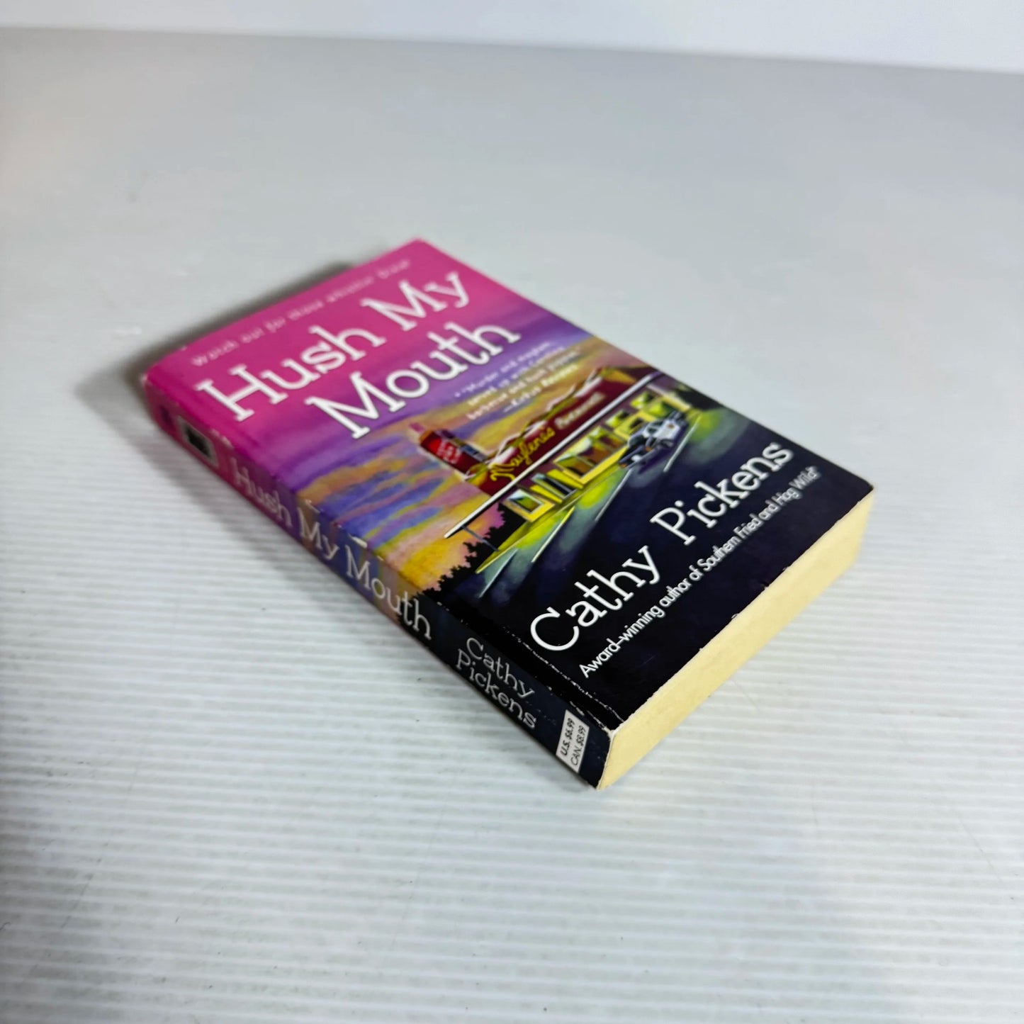 Hush My Mouth - Cathy Pickens