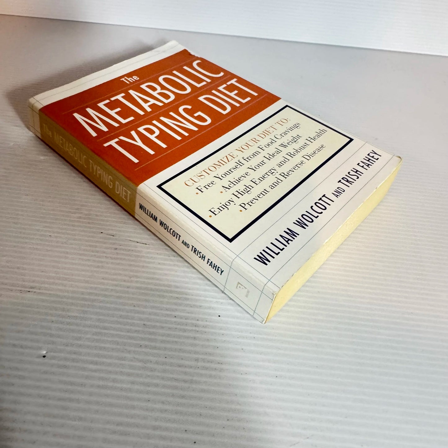The Metabolic Typing Diet - William Wolcott & Trish Fahey