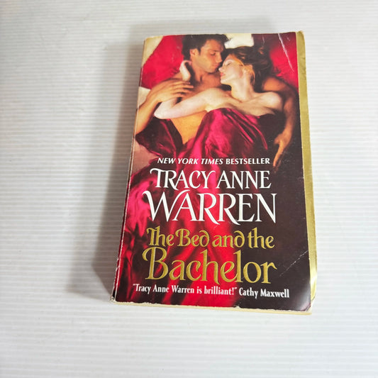 The Bed and the Bachelor - Tracy Anne Warren