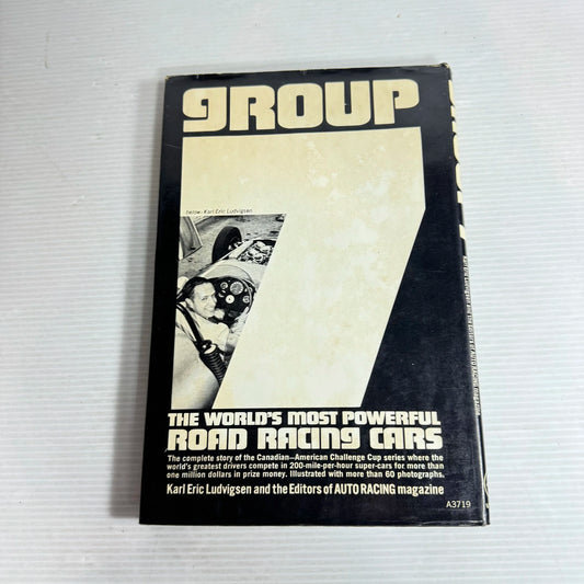 Group 7 : The World's Most Powerful Road Racing Cars - Karl Eric Ludvigsen (1971 First Edition)