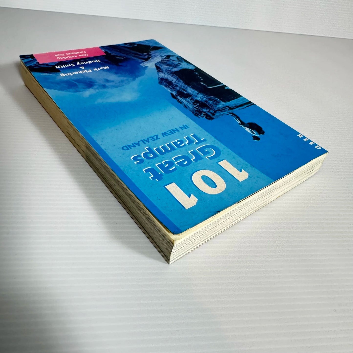 101 Great Tramps In New Zealand - Mark Pickering & Rodney Smith