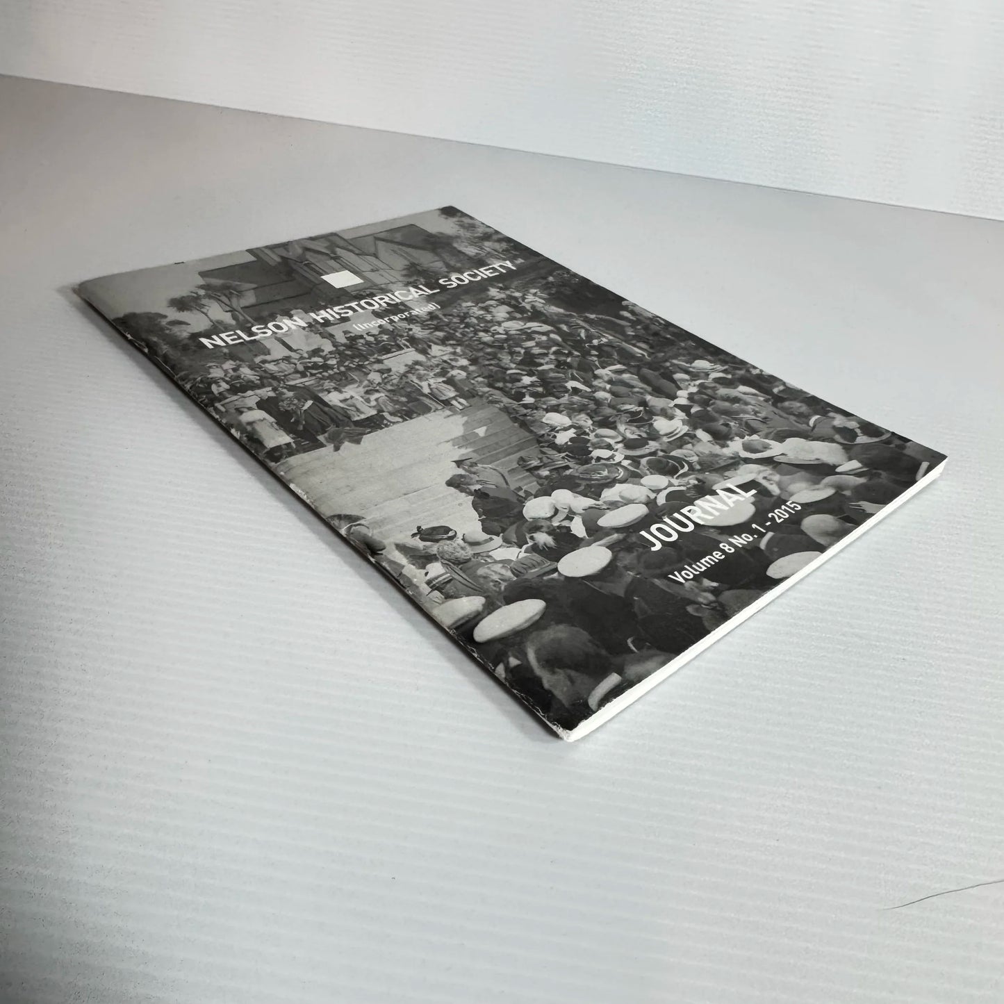 Nelson Historical Society - Journal Volume 8 No.1 - 2015
