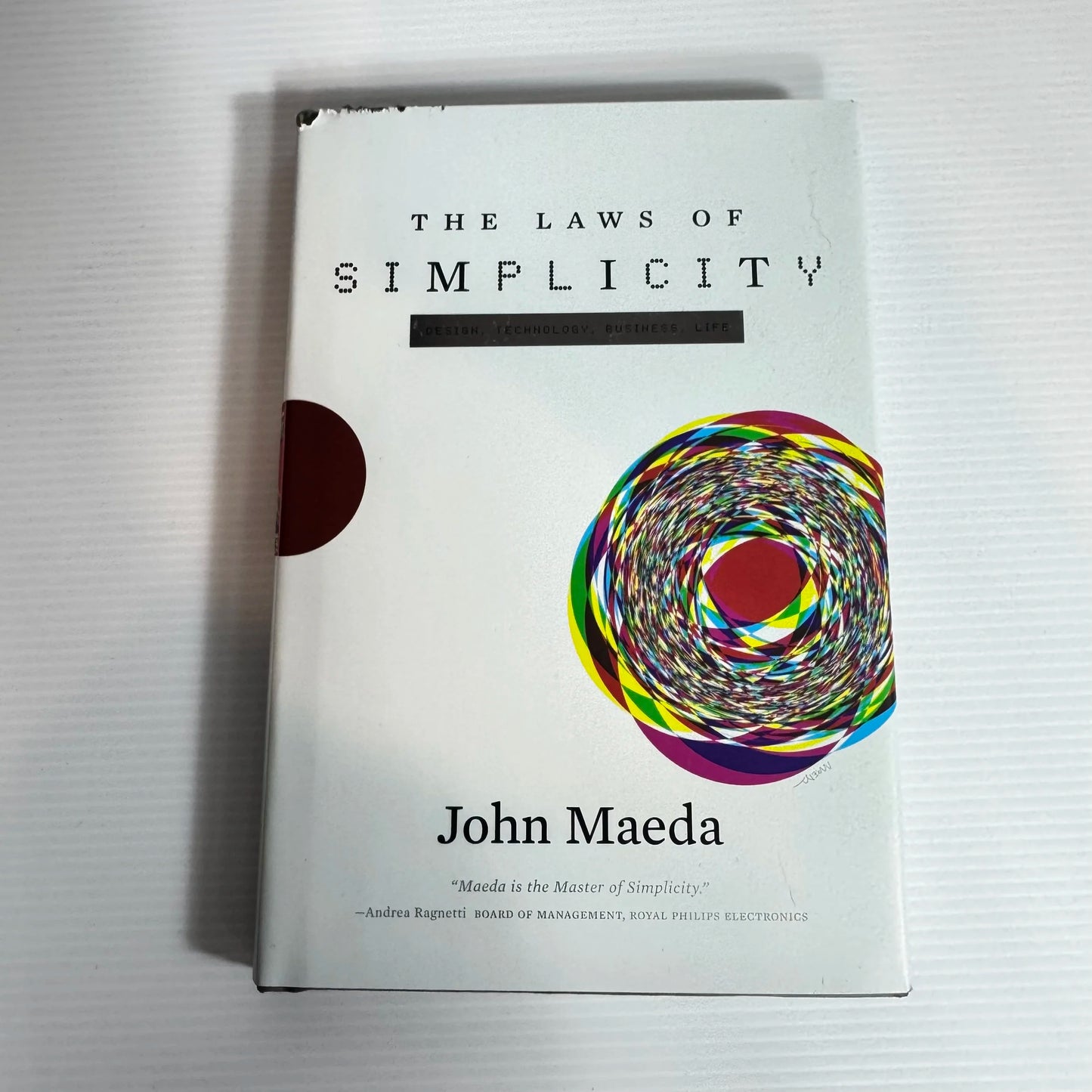 The Laws of Simplicity : Design, Technology, Business, Life - John Maeda