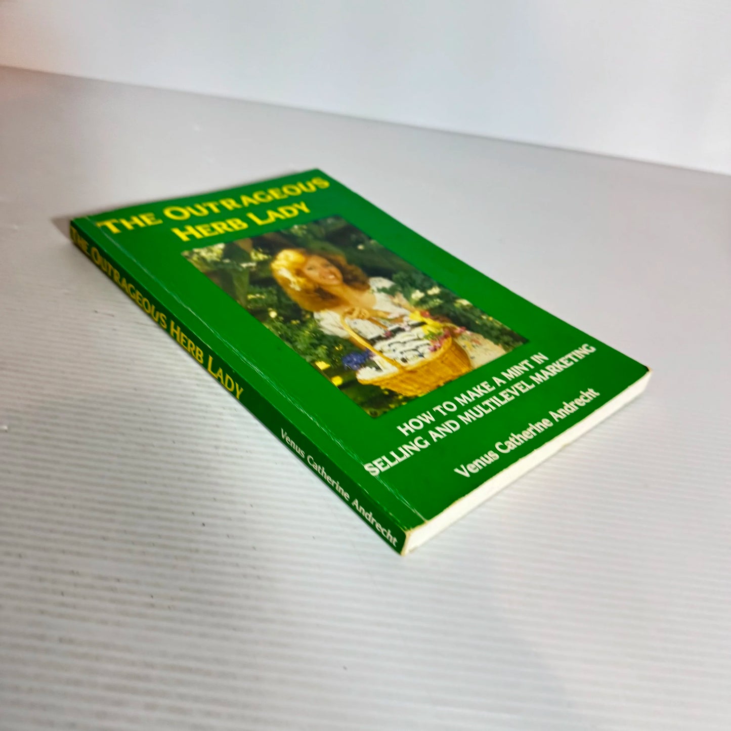 The Outrageous Herb Lady - Venus Catherine Andrecht (Vintage 1982)