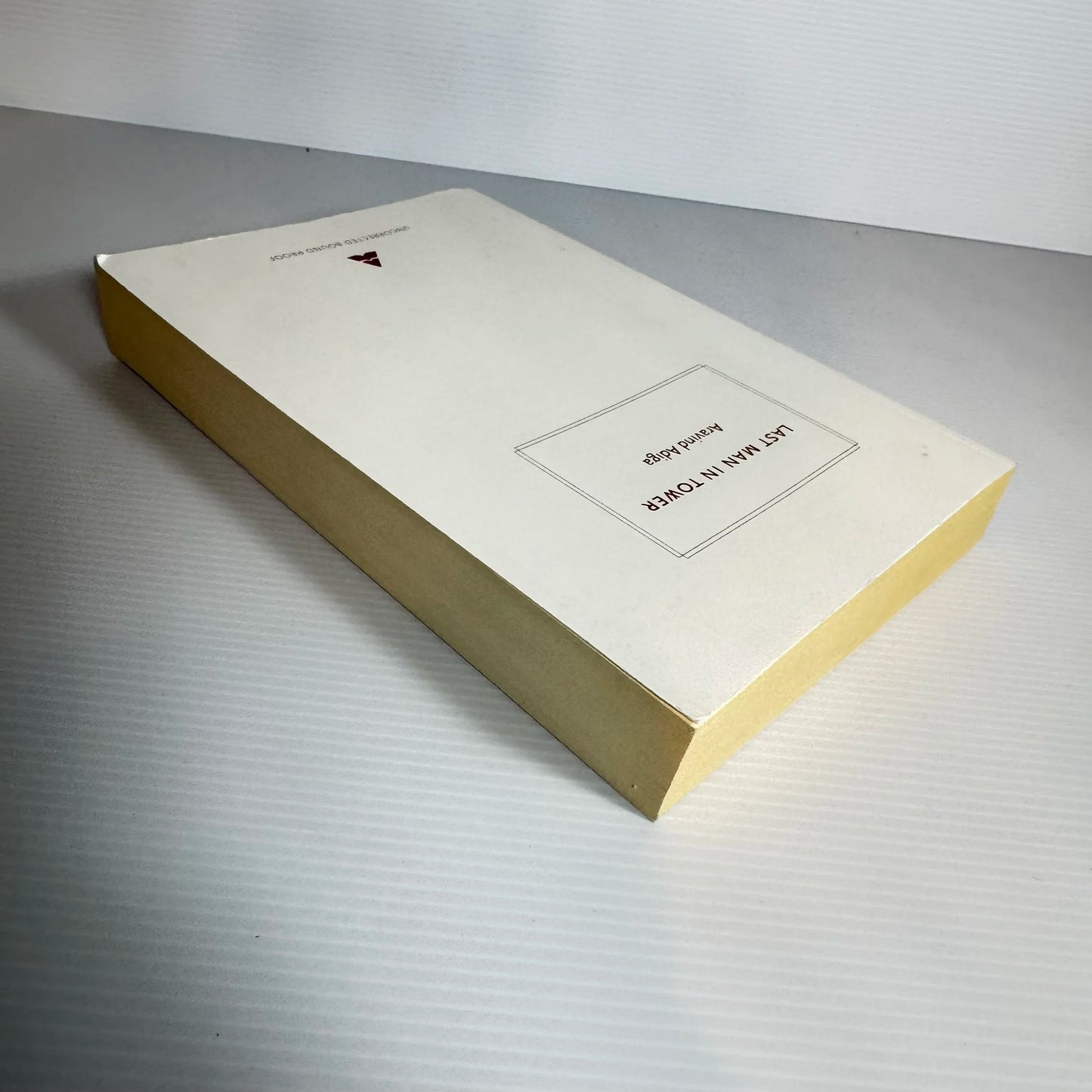 Last Min In Tower - Aravid Adiga (Uncorrected Bound Proof)