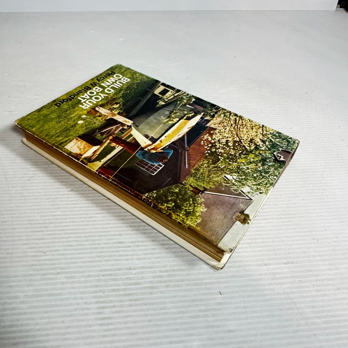Build Your Own Boat - Percy W. Blandford (Vintage 1975)