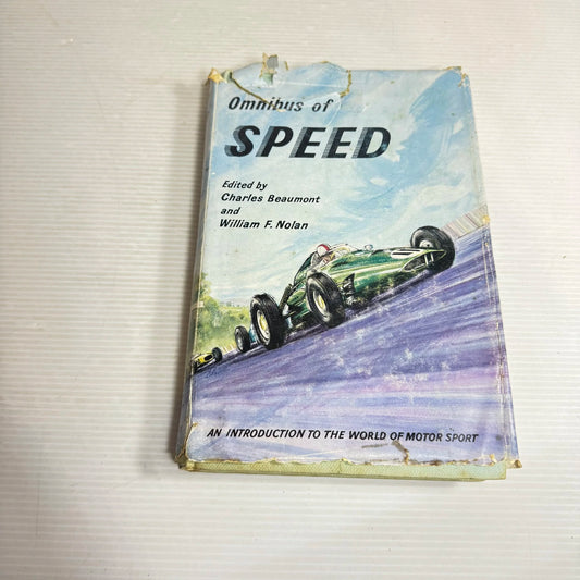 Omnibus of Speed : An Introduction to the World of Motor Sport - Edited by Charles Beaumont & William F. Nolan (1961)