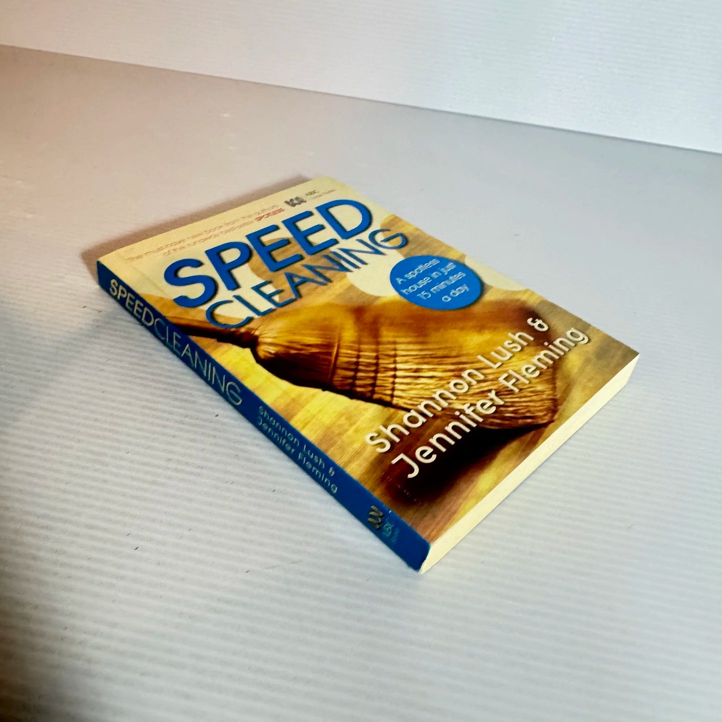 Speed Cleaning - Sharon Lush & Jennifer Fleming